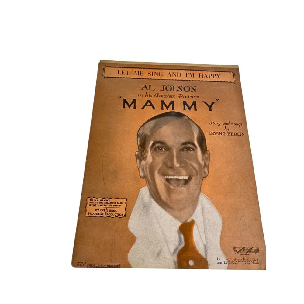 1929 Let Me Sing and I'm Happy Sheet Music Mammy Al Jolson Irving Berlin